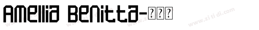 Amellia Benitta字体转换